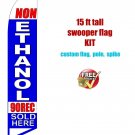NON ETHANOL 90REC  15 ft tall  Advertising Banner Feather Swooper Flag KIT