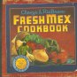 Chevy's & Rio Bravo Fresh Mex Cookbook
