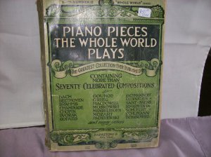Piano Pieces the Whole World Plays  Vintage  Rare out of print