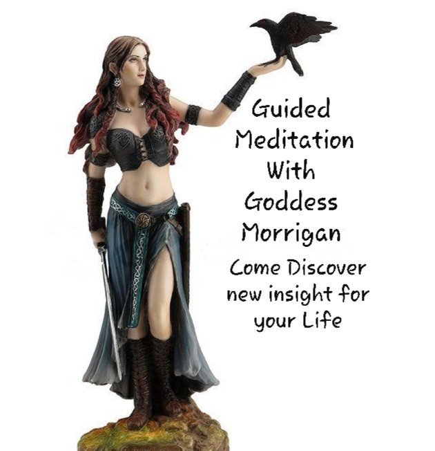 Guided meditation to meet the Goddess Morrigan