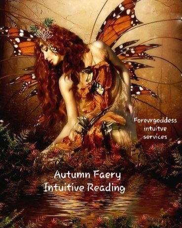 Autumn Faery intuitive reading