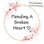Mending a broken heart  2 ,break up  reading