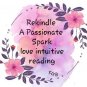 Intuitive readings: Love Relationships  rekindle your passionate spark
