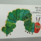 The Very Hungry Caterpillar" by Eric Carle- First Edition Board Print