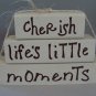 Cherish Life's Little Moments Wood Stackers