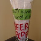 Beauty is in the Eyes of the Beer Holder Hand Painted Pilsner Beer Glass