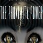The Proximity Power