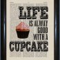 Life Is Always Good with A Cupcake on repurposed 1910's Harmsworth encyclopaedia Page