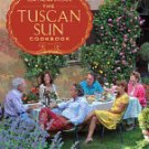 The Tuscan Sun Cookbook: Recipes from Our Italian Kitchen [Hardcover]