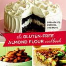 The Gluten-Free Almond Flour Cookbook [Paperback]
