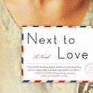 Next to Love: A Novel [Hardcover]