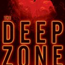 The Deep Zone: A Novel [Hardcover]