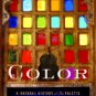 Color: A Natural History of the Palette [Paperback]