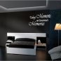 Today's Moments are tomorrows memories vinyl wall decal