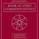 Buckland's Book of Spirit Communication