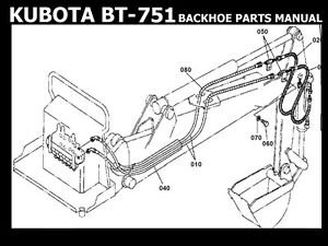 KUBOTA BT751 BACKHOE PARTS MANUALS for BT-751Back Hoe Tractor Service