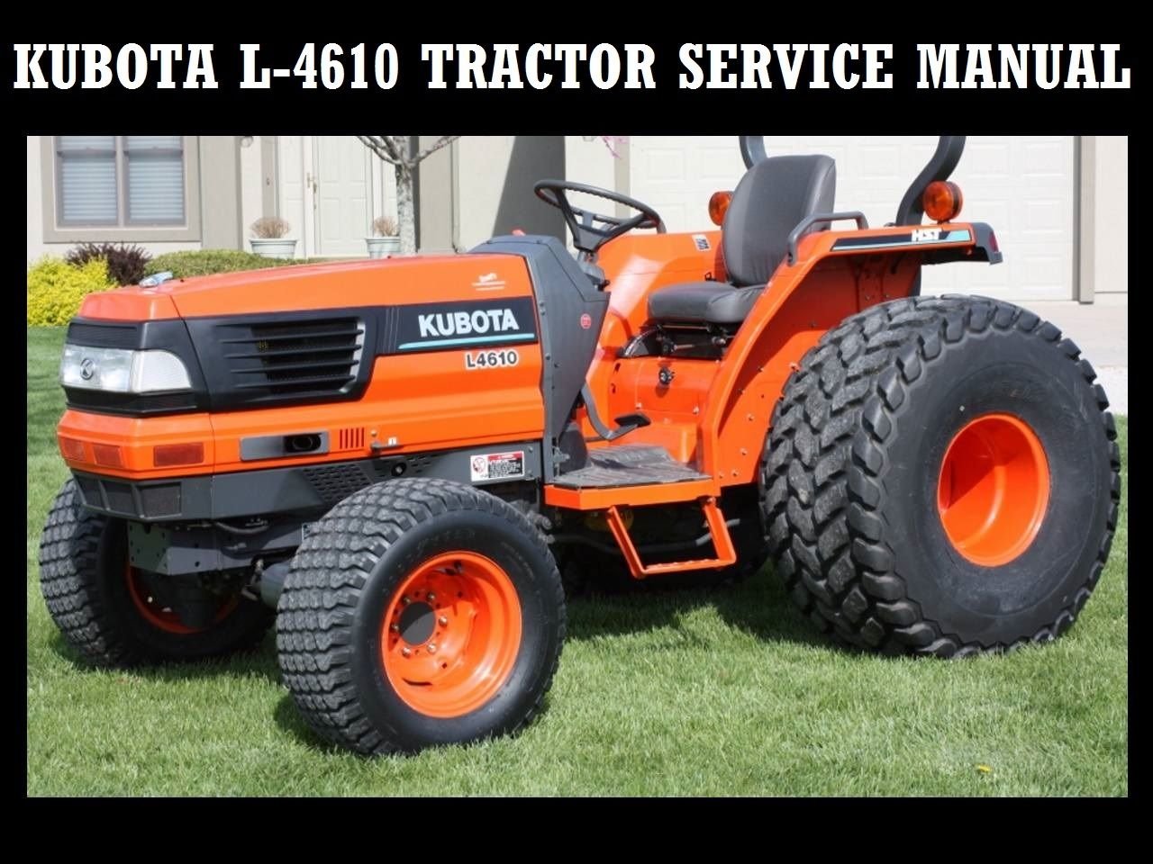 KUBOTA L4610 WORKSHOP SERVICE MANUAL -645pg for L-4610 Tractor