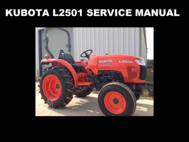 KUBOTA L2501 TRACTOR WORKSHOP MANUAL 440pg for L-2501 Service Tuning