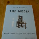 A Social History of the Media: From Gutenberg to the Internet, 3rd ed. - Asa Briggs and Peter Burke