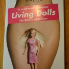Living Dolls: The Return of Sexism - Natasha Walter