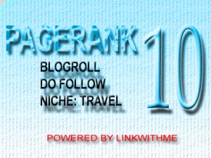 Get permanent homepage dofollow backlink from my PAGERANK 10 travel blog