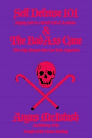 Self Defense 101 & The BadAss Cane