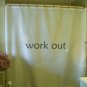 Bath Shower Curtain work out reminder motivate do it inspire