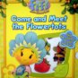 Fifi And The Flowertots - Come and Meet the Flowertots (Book With Reusable Stickers)