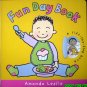 Fun Day Book - A Lift The Flap Book by Amanda Leslie
