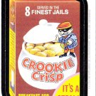 2013 WACKY PACKAGES ANS11 **CROOKIE CRISP** #4  MAGNET