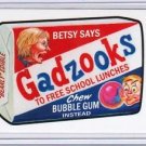 2017 WACKY PACKAGES/GPK TRUMPOCRACY 1ST 100 DAYS "GADZOOKS" LIMITED EDITION