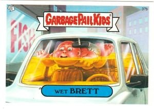 2004 GARBAGE PAIL KIDS ALL NEW SERIES 2 {ANS2} "WET BRETT" #37b STICKER CARD