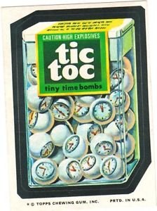 1974 WACKY PACKAGES ORIGINAL 10TH SERIES "TIC TOC" STICKER CARD