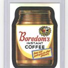 2014 WACKY PACKAGES CHROME SERIES 1 "BOREDOM'S COFFEE" #1 REFRACTOR CARD