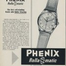 1953 Phenix Watch Company Switzerland Phenix Rollamatic 1953 Swiss Ad Suisse Advert
