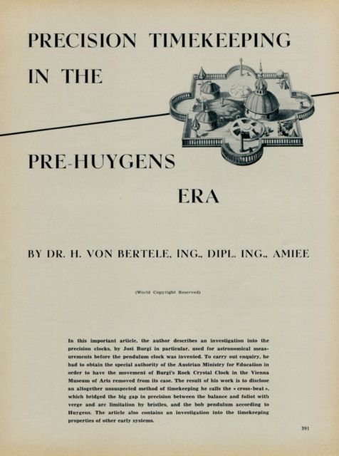 Dr. H. Von Bertele - Precision Timekeeping in the Pre-Huygens Era Part 1 1954 Swiss Magazine Article