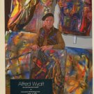 Alfred Wyatt 1985 Art Exhibition Ad Alfred Wyatt 1985 Art Exhibition Ad