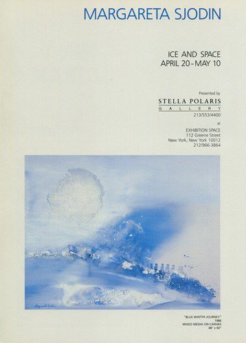 Margareta Sjodin Ice and Space 1987 Art Exhibition Ad Publicite Advert Blue Winter Journey