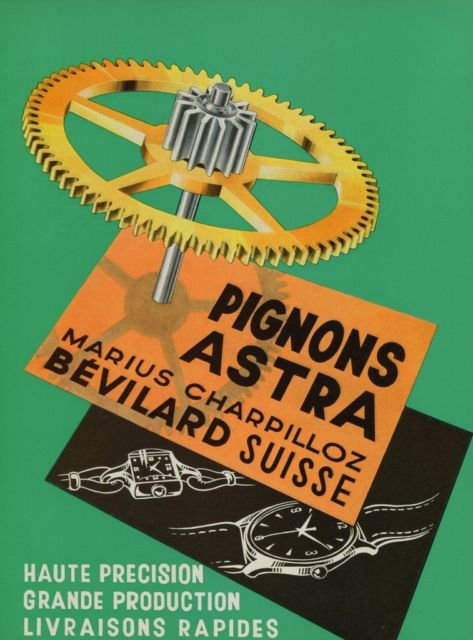 Marius Charpilloz Company Astra Pignons Vintage 1956 Swiss Ad Suisse Advert Horlogerie Horology