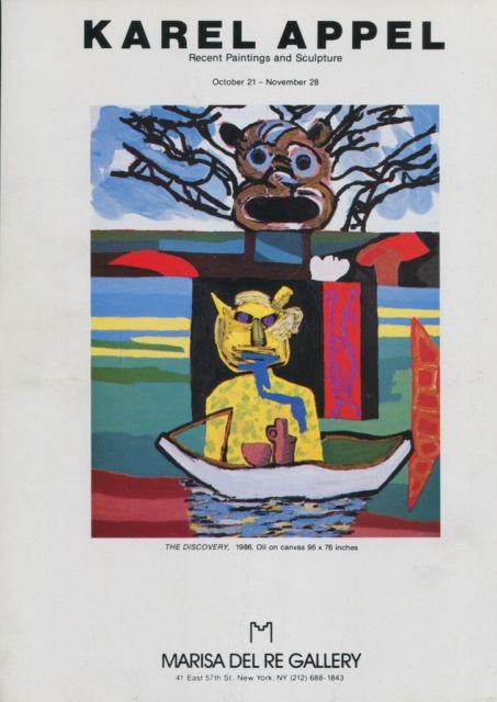 Karel Appel The Discovery 1987 Art Exhibition Ad Advert Marisa Del Re Gallery