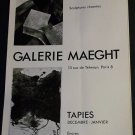 Chillida and Tapies Vintage 1968 Art Exhibition Ad Galerie Maeght, Paris Chillida and Tapies Vintage 1968 Art Exhibition Ad Galerie Maeght, Paris