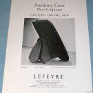 1976 Sculptor Anthony Caro Vintage 1976 Art Exhibition Ad Advert Lefevre Gallery, London