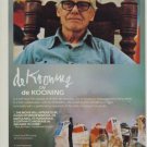 Willem de Kooning 1982 Art Ad Advert de Kooning on de Kooning Advertisement