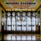 Michael Eastman Interiors 2009 Art Exhibition Ad Advert