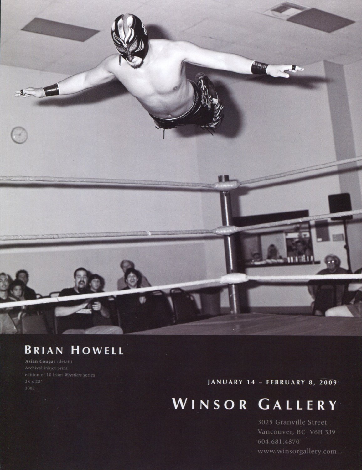 Brian Howell 2009 Art Exhibition Ad Advert Asian Cougar Wrestler Windsor Gallery