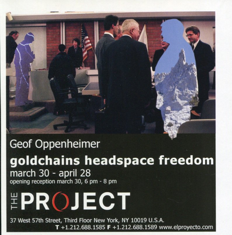 Geof Oppenheimer Goldchains Headspace Freedom 2006 Art Exhibition Ad Advert