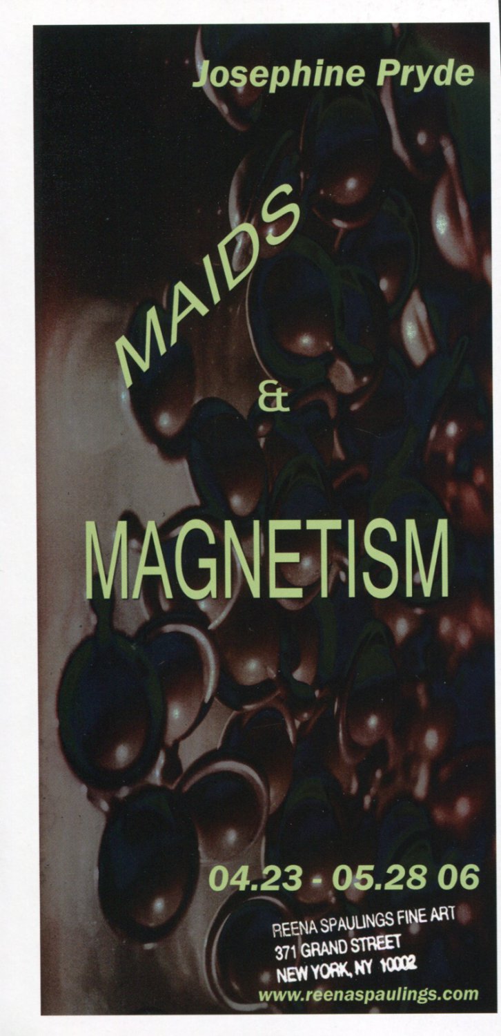 Josephine Pryde Maids & Magnetism 2006 Art Exhibition Ad Advert