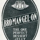 Original 1905 Stern & Saalberg Co Bro-Man-Gel-On Dessert Jelly Early 1900's Magazine Ad