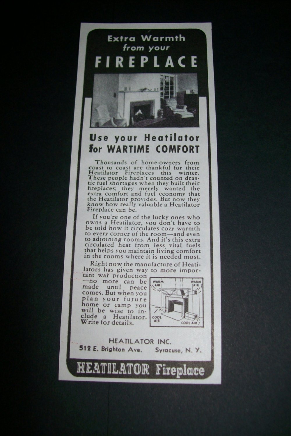 Vintage 1943 Heatilator Fireplace Wartime Comfort Syracuse NY WW2 WWII Print Ad Advert