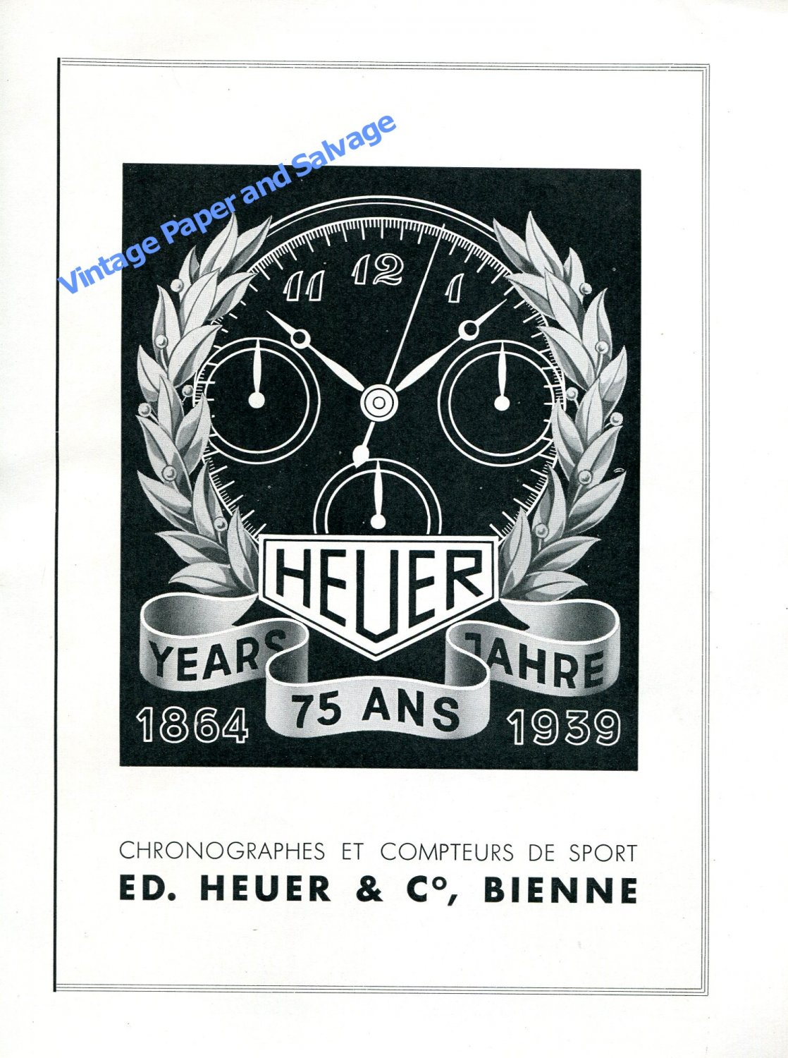 Vintage 1940 Heuer Watch Company 75th Anniversary 1864-1939 Swiss Ad Advert Suisse